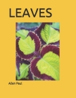 Leaves By Allen Paul Cover Image