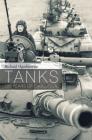 Tanks: 100 years of evolution (General Military) Cover Image