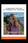 Acquiring Polish Citizenship by Descent: What You Need to Know Cover Image