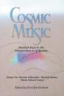 Cosmic Music: Musical Keys to the Interpretation of Reality By Joscelyn Godwin (Editor) Cover Image