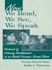 Now We Read, We See, We Speak: Portrait of Literacy Development in an Adult Freirean-Based Class Cover Image