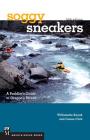 Soggy Sneakers: A Paddler's Guide to Oregon's Rivers Cover Image