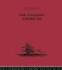 The English-American: A New Survey of the West Indies, 1648 By Thomas Gage Cover Image