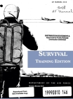 Survival: Training Edition: AF Manual 64-3 By United States Air Force Cover Image