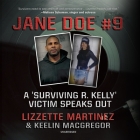 Jane Doe #9: How I Survived R. Kelly Cover Image