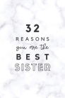 32 Reasons You Are The Best Sister: Fill In Prompted Marble Memory Book By Calpine Memory Books Cover Image