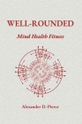 Well-Rounded: Mind Health Fitness Cover Image