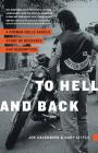 To Hell and Back: A Former Hells Angel's Story of Recovery and Redemption Cover Image