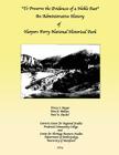 To Preserve the Evidences of a Noble Past: An Administrative History of Harpers Ferry National Historical Park By Kim E. Wallace, Paul a. Shackel, Teresa S. Moyer Cover Image