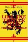 Like The Thistle Seed: Premium Hardcover Edition By Malcolm Archibald Cover Image
