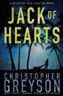 Jack of Hearts (Detective Jack Stratton Mystery #7) By Christopher Greyson Cover Image