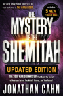 Mystery of the Shemitah Updated Edition: The 3,000-Year-Old Mystery That Holds the Secret of America's Future, the World's Future...and Your Future! By Jonathan Cahn Cover Image