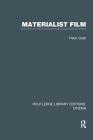Materialist Film (Routledge Library Editions: Cinema) Cover Image