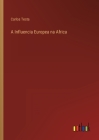 A Influencia Europea na Africa Cover Image