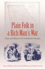 Plain Folk in a Rich Man's War: Class and Dissent in Confederate Georgia By David Williams, Teresa C. Williams, R. David Carlson Cover Image
