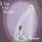 A Kiss from Heaven By Dani May (Illustrator), Rashana Cover Image