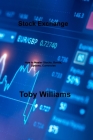 Stock Exchange: How to Master Stocks, Bonds, Options, Currencies Cover Image
