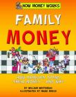Family Money (How Money Works) By William Whitehead Cover Image