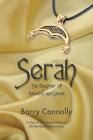Serah: The Daughter of Rebekah and Lucius By Barry Connolly Cover Image