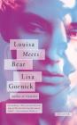 Louisa Meets Bear: Stories By Lisa Gornick Cover Image