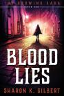 Blood Lies: Book One of The Redwing Saga By Sharon K. Gilbert Cover Image