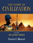 The Story of Civilization Teacher's Manual: Volume I - The Ancient World By Tan Books Cover Image