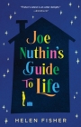 Joe Nuthin's Guide to Life By Helen Fisher Cover Image