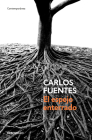 El espejo enterrado / The Buried Mirror By Carlos Fuentes Cover Image