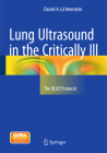 Lung Ultrasound in the Critically Ill: The Blue Protocol By Daniel A. Lichtenstein Cover Image