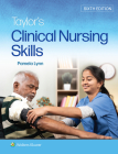 Taylor's Clinical Nursing Skills By Pamela B. Lynn, EdD, MSN, RN Cover Image