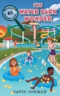 The Water Park Wonder Cover Image