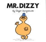 Mr. Dizzy (Mr. Men and Little Miss) By Roger Hargreaves, Roger Hargreaves (Illustrator) Cover Image