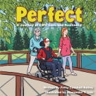 Perfect: A Journey of CMV, Love, and Resiliency By Alexander Lee (Illustrator), Patty Cutshall-Bailey Cover Image