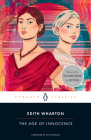 The Age of Innocence By Edith Wharton, Elif Batuman (Foreword by), Sarah Blackwood (Introduction by), Laura Dluzynski Quinn (Notes by) Cover Image