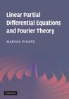 Linear Partial Differential Equations and Fourier Theory Cover Image