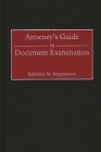 Attorney's Guide to Document Examination By Katherine Koppenhaver Cover Image