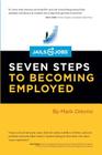 Jails to Jobs: Seven Steps to Becoming Employed By Mark Drevno Cover Image