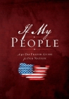 If My People Booklet: A 40-Day Prayer Guide for Our Nation By Jack Countryman Cover Image