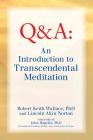 An Introduction to TRANSCENDENTAL MEDITATION: Improve Your Brain Functioning, Create Ideal Health, and Gain Enlightenment Naturally, Easily, and Effor By Robert Keith Wallace, Lincoln Akin Norton Cover Image