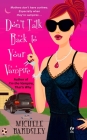 Don't Talk Back To Your Vampire (Broken Heart Vampires #2) By Michele Bardsley Cover Image