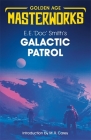 Galactic Patrol (Golden Age Masterworks) By E.E. 'Doc' Smith Cover Image