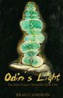 Odin's Light: The Zeke Proper Chronicles: Book One By Brad Cameron Cover Image