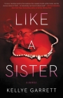 Like a Sister By Kellye Garrett Cover Image