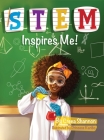 STEM Inspires Me: Look Inside So You Can See Cover Image