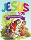 Jesus Loves You Coloring Book By Speedy Publishing LLC Cover Image