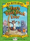 We Both Read-Fox's Best Trick Ever (Pb) (We Both Read - Level 1) By Dev Ross, Larry Reinhart (Illustrator) Cover Image
