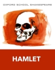 Hamlet (Oxford School Shakespeare) By William Shakespeare, Roma Gill Cover Image
