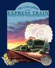 The Caterpillar and the Express Train By Jeremy Foster-Fell, Matthew Gauvin (Illustrator) Cover Image