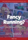 Fancy Running?: The How to Guide to Fancy Dress Marathon Running By Philip John Rose Cover Image