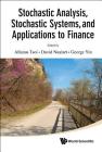 Stochastic Analysis, Stochastic Systems, and Applications to Finance Cover Image